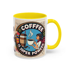 Coffee Is Her Super Power Mug - Motivational 11oz & 15oz Accent Mug for Coffee Lovers