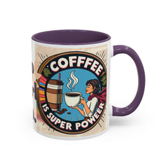 Coffee Is Her Super Power Mug - Motivational 11oz & 15oz Accent Mug for Coffee Lovers